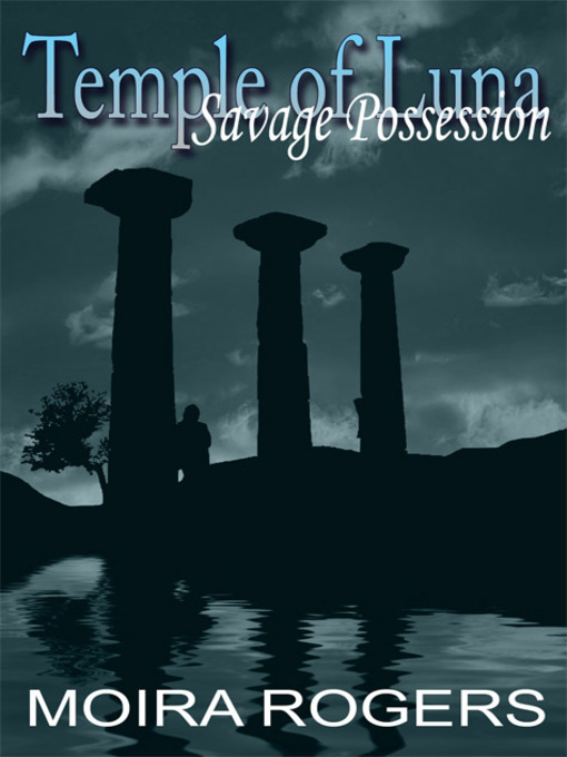 Title details for Savage Possession by Moira Rogers - Available